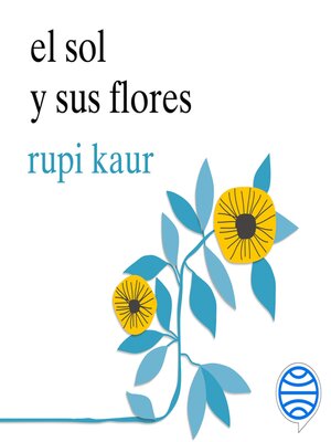 cover image of el sol y sus flores